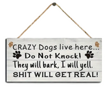 "Crazy Dog Lives Here" - Vintage-Style Wooden Sign